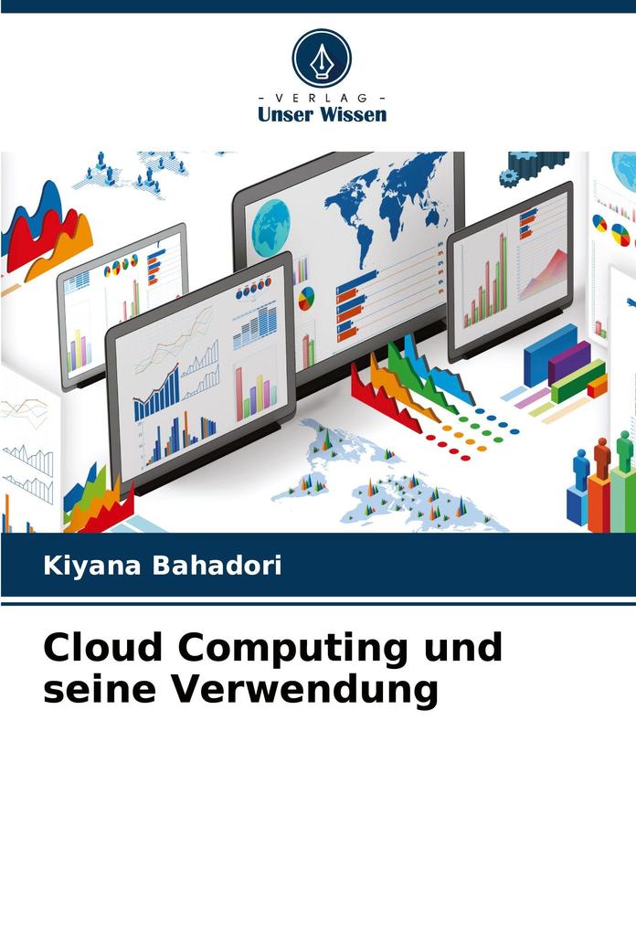 Produktbild: Cloud Computing und seine Verwendung | Kiyana Bahadori