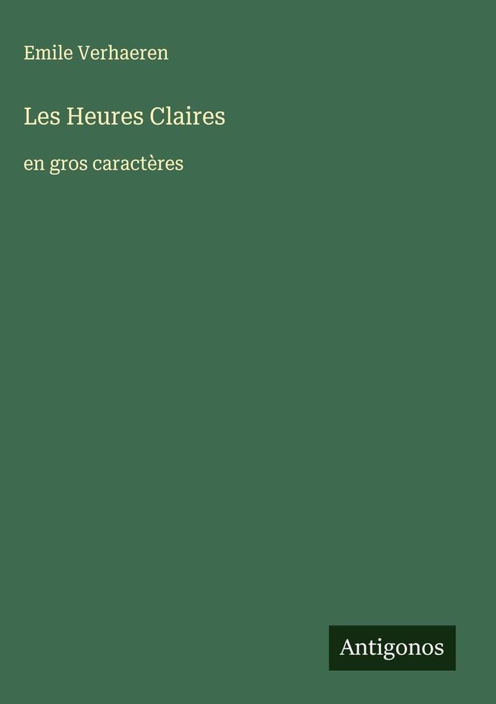Produktbild: Les Heures Claires | Emile Verhaeren