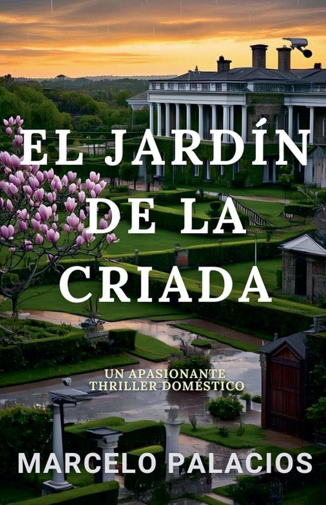 Produktbild: El Jardín de la Criada | Marcelo Palacios