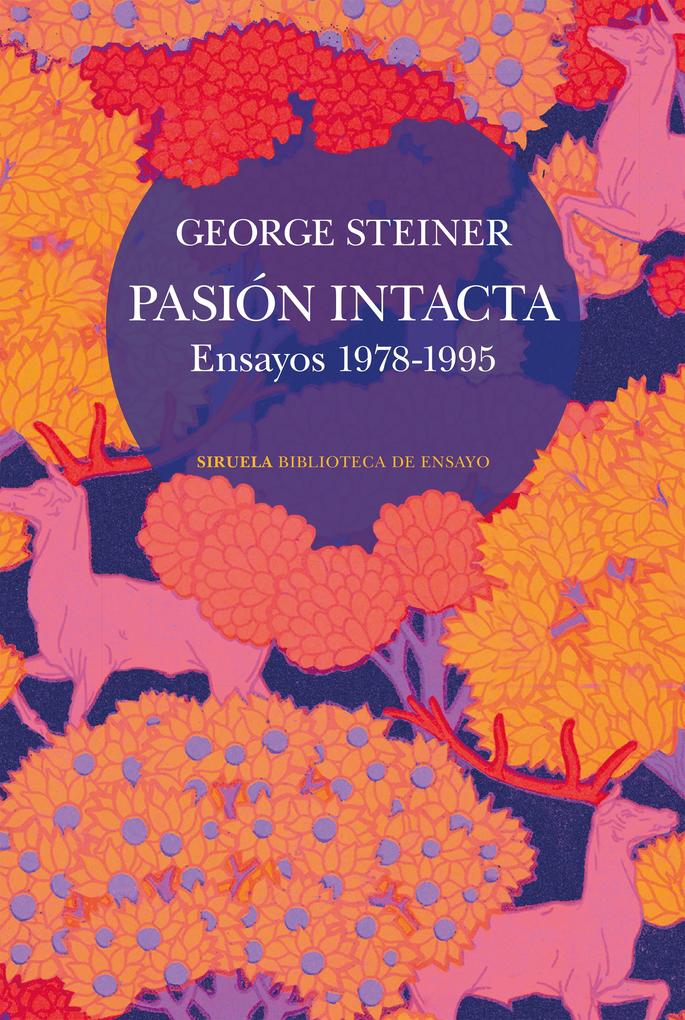 Produktbild: Pasión intacta | George Steiner