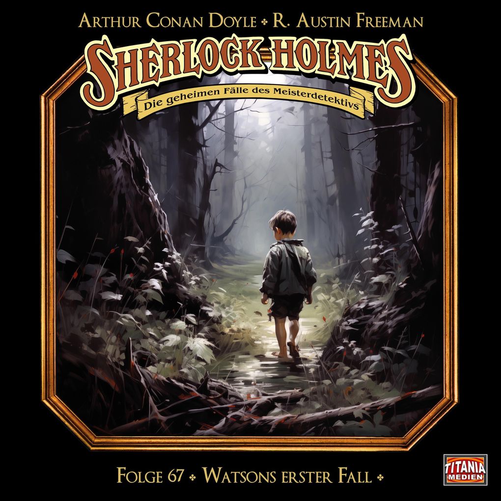 Produktbild: Watsons erster Fall | Arthur Conan Doyle, R. Austin Freeman