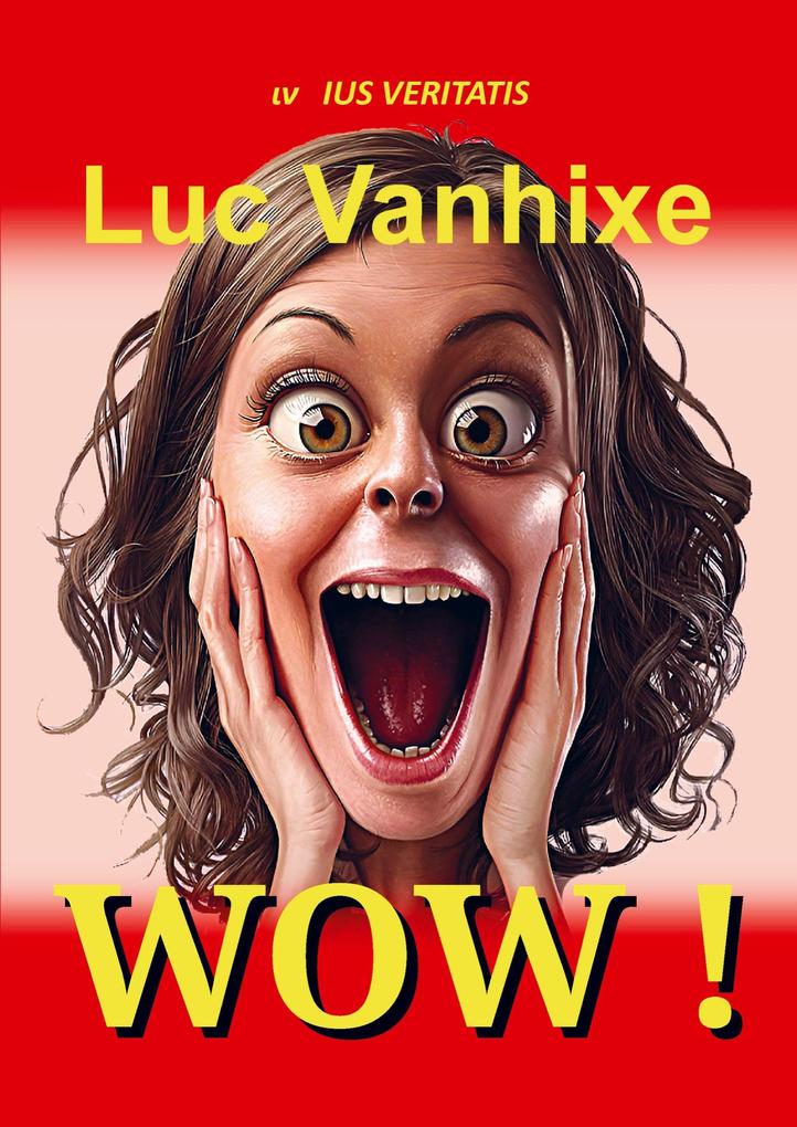 Produktbild: WOW ! | Luc Vanhixe