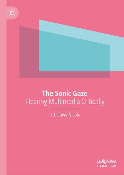 Produktbild: The Sonic Gaze | T.J. Laws-Nicola