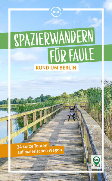 Produktbild: Spazierwandern für Faule rund um Berlin | Dolores Kummer