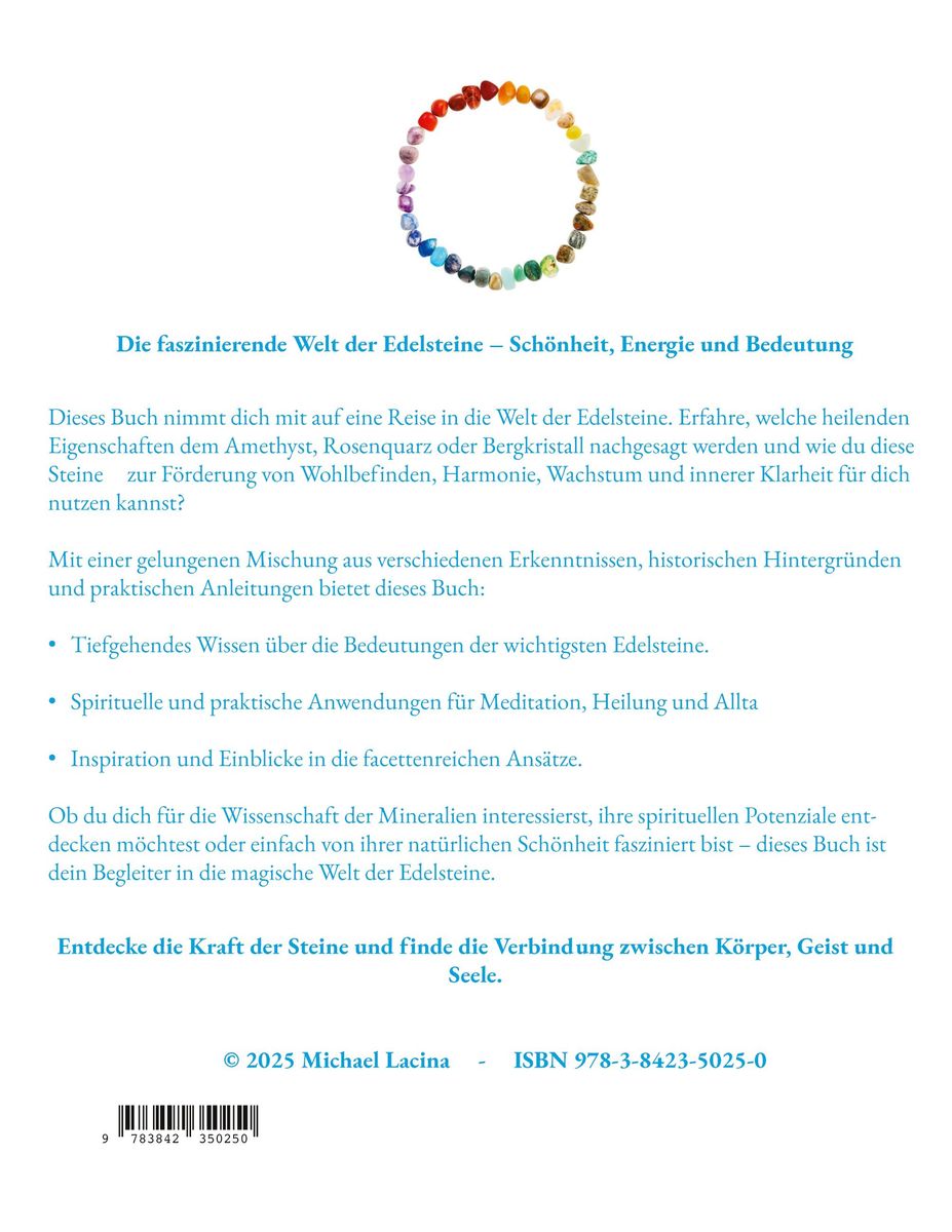 Weitere Ansicht: Die Ganzheit der Edelsteine | Michael Lacina