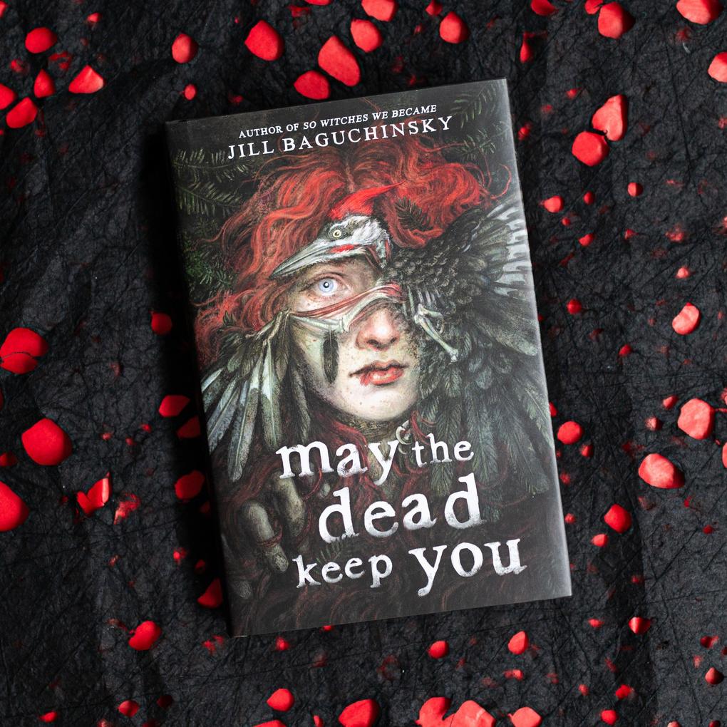 Weitere Ansicht: May the Dead Keep You | Jill Baguchinsky
