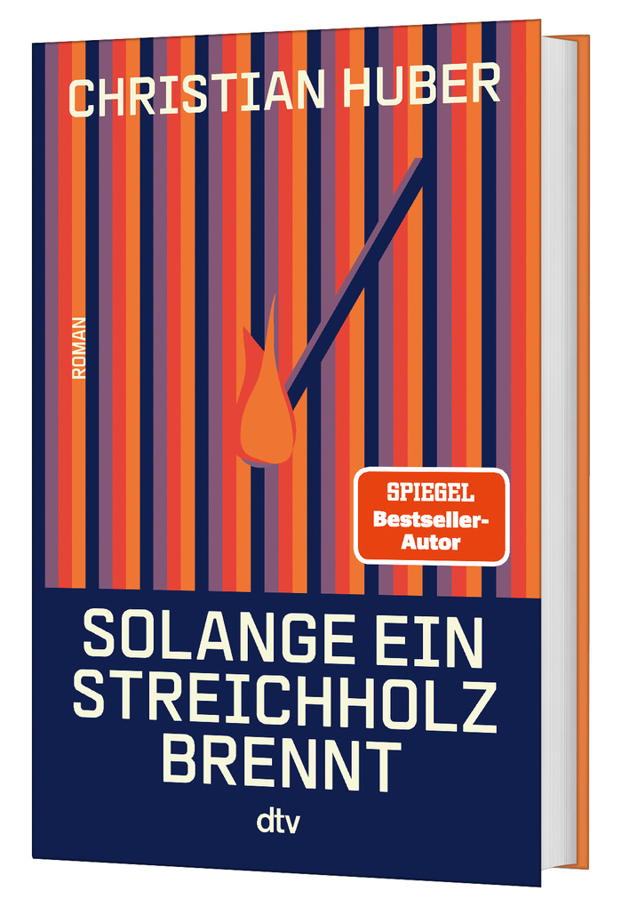Weitere Ansicht: Solange ein Streichholz brennt | Christian Huber