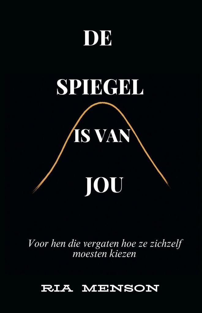 Produktbild: De Spiegel is van Jou | Ria Menson