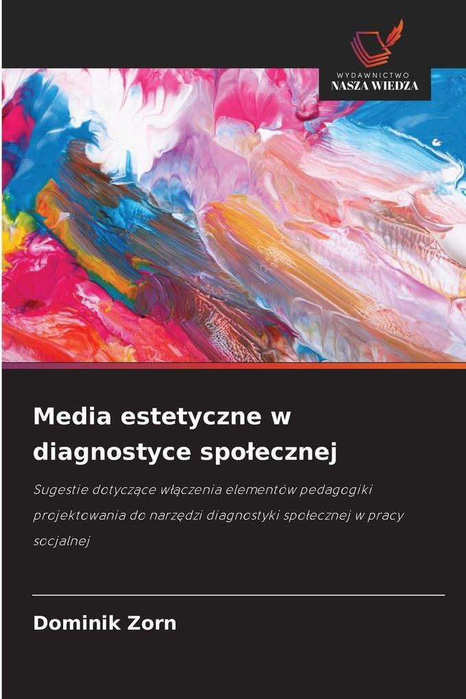 Produktbild: Media estetyczne w diagnostyce spoecznej | Dominik Zorn
