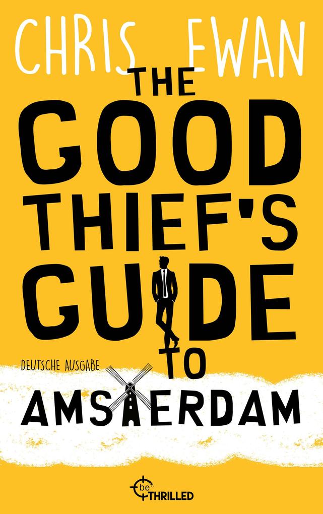 Produktbild: The Good Thief's Guide to Amsterdam | Chris Ewan