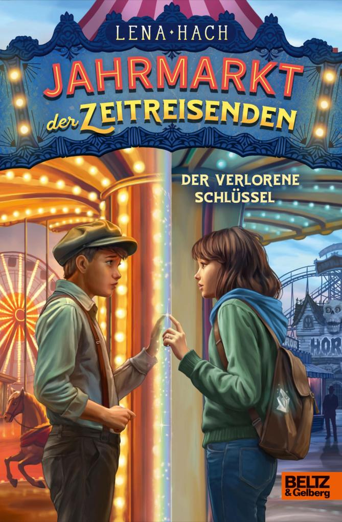 Produktbild: Der Jahrmarkt der Zeitreisenden - Der verlorene Schlüssel | Lena Hach