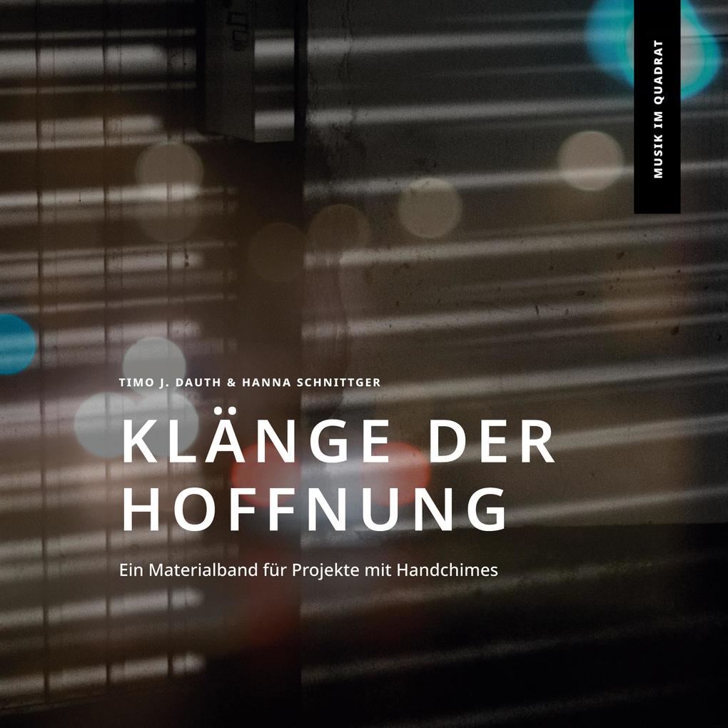 Produktbild: Klänge der Hoffnung | Timo J. Dauth, Hanna Schnittger