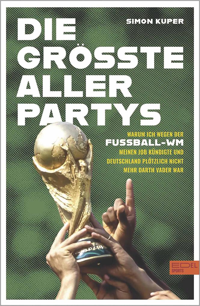 Produktbild: Die größte aller Partys | Simon Kuper