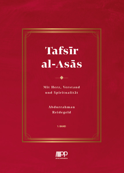 Produktbild: Tafsir al-Asas - 1. Band | Abdurrahman Reidegeld