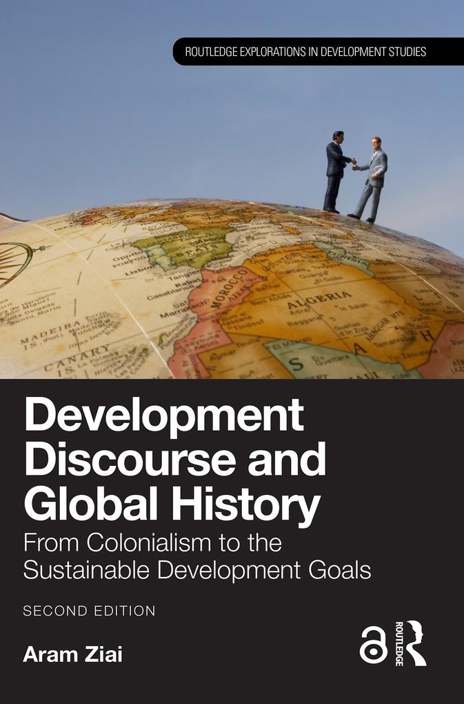 Produktbild: Development Discourse and Global History | Aram Ziai