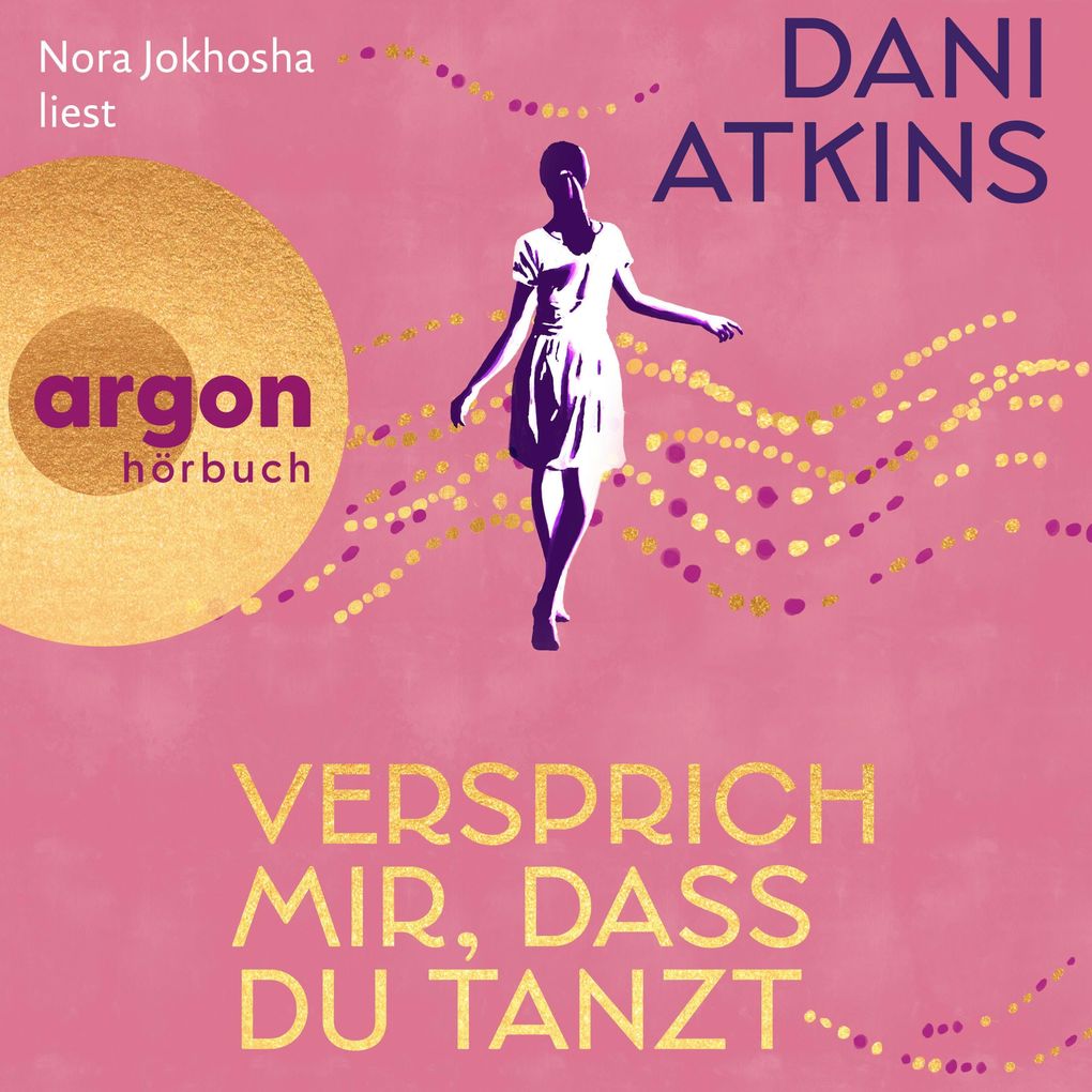 Produktbild: Versprich mir, dass du tanzt | Dani Atkins