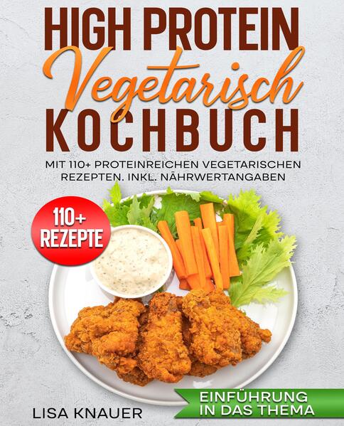 Produktbild: High Protein Vegetarisch Kochbuch | Lisa Knauer