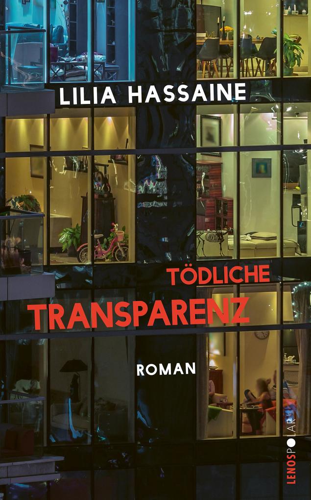 Produktbild: Tödliche Transparenz | Lilia Hassaine