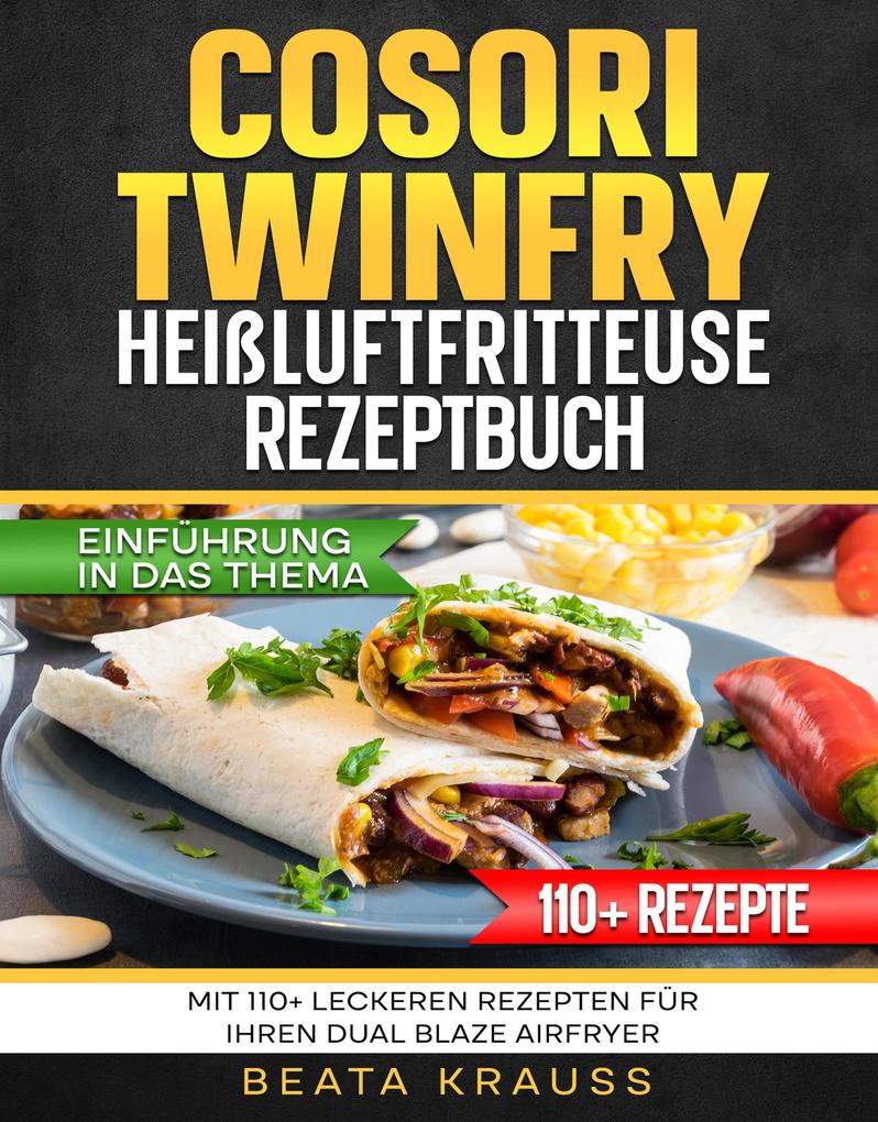 Produktbild: COSORI TwinFry Heißluftfritteuse Rezeptbuch | Beata Krauss