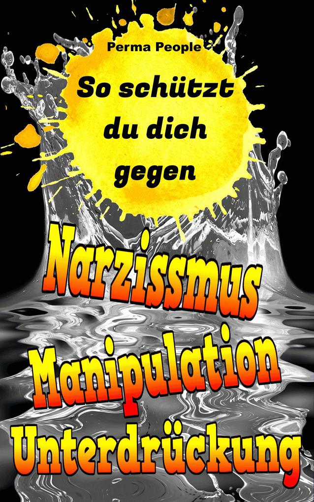 Produktbild: Narzissmus, Manipulation, Unterdrückung | Perma People