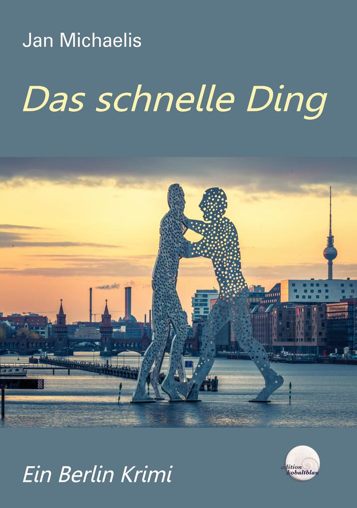 Produktbild: Das schnelle Ding | Jan Michaelis