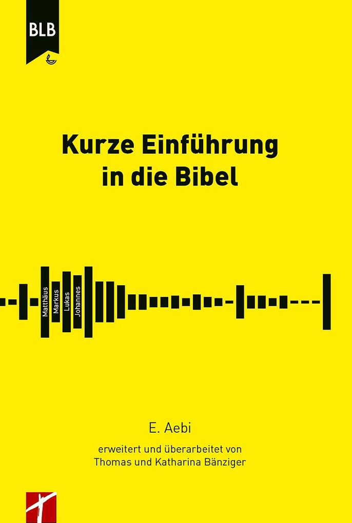 Produktbild: Kurze Einführung in die Bibel | Ernst Aebi