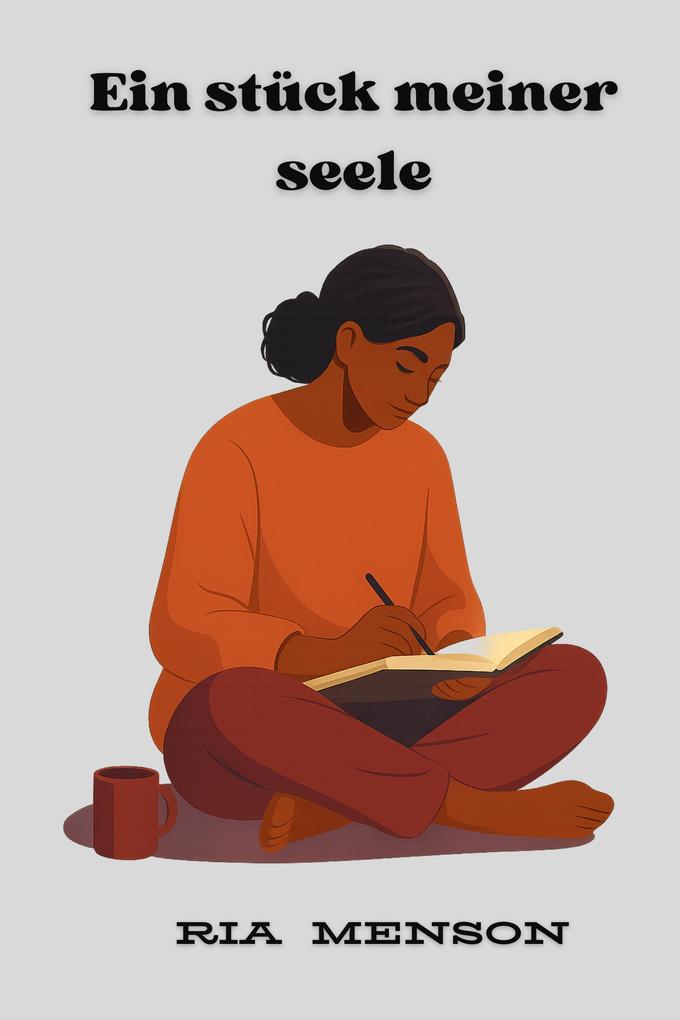 Produktbild: Ein Stück Meiner Seele | Ria Menson