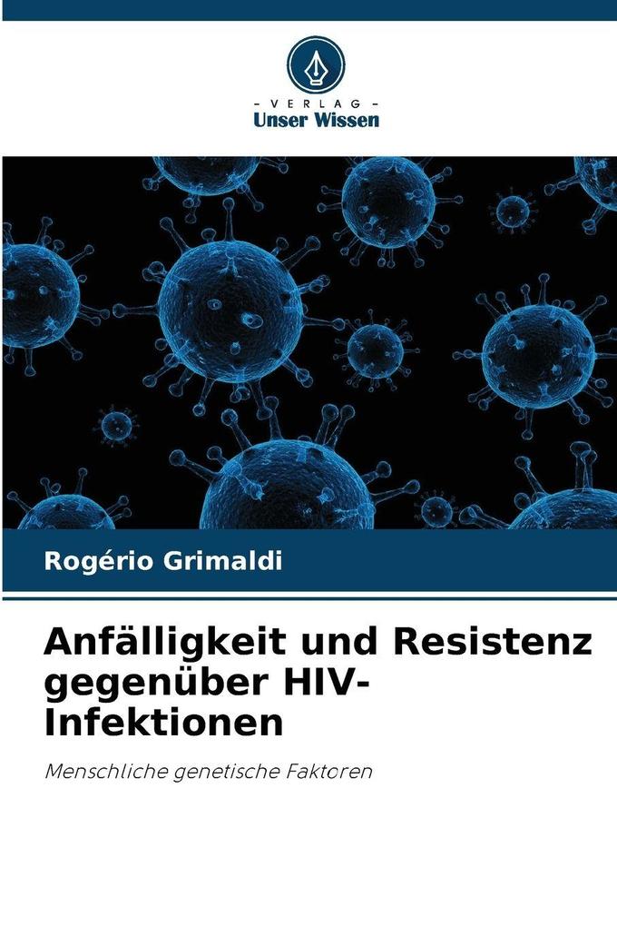 Produktbild: Anfälligkeit und Resistenz gegenüber HIV-Infektionen | Rogério Grimaldi