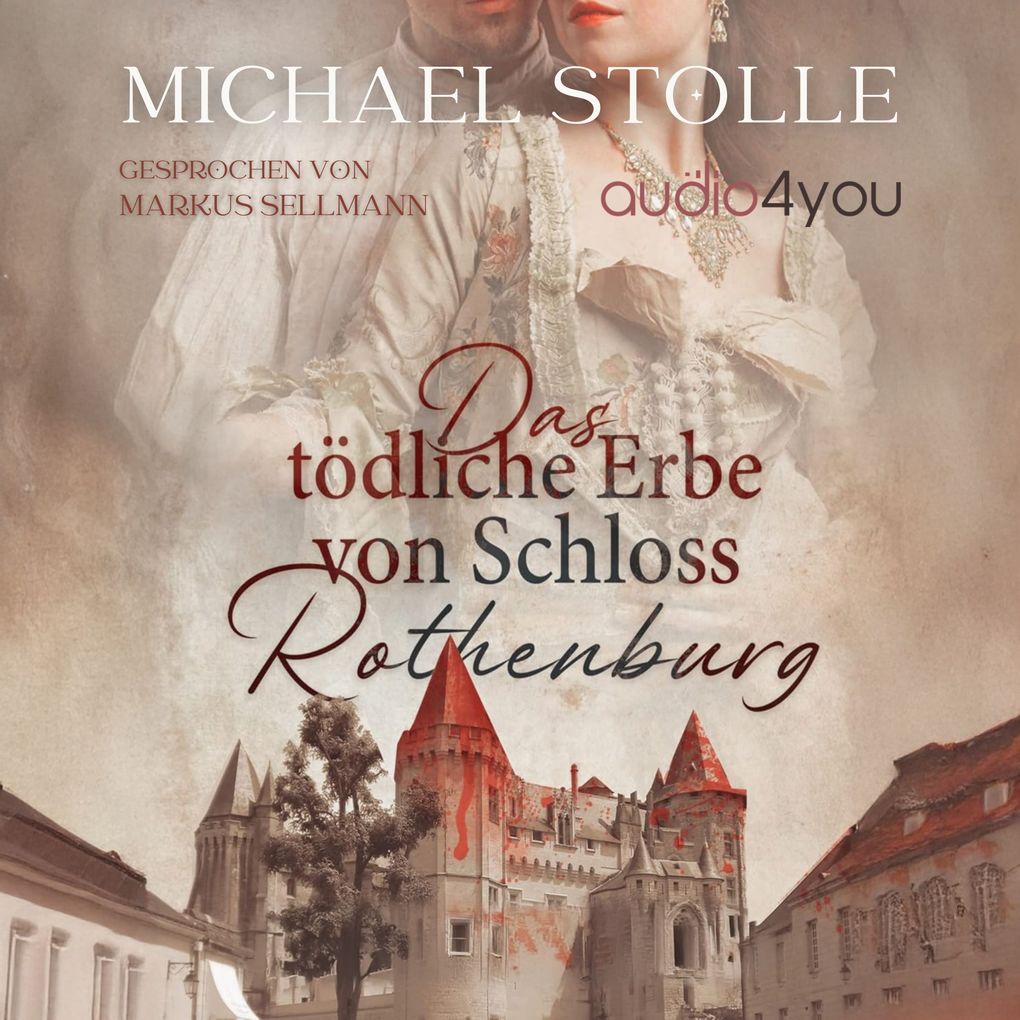 Produktbild: Das tödliche Erbe von Schloss Rothenburg | Michael Stolle