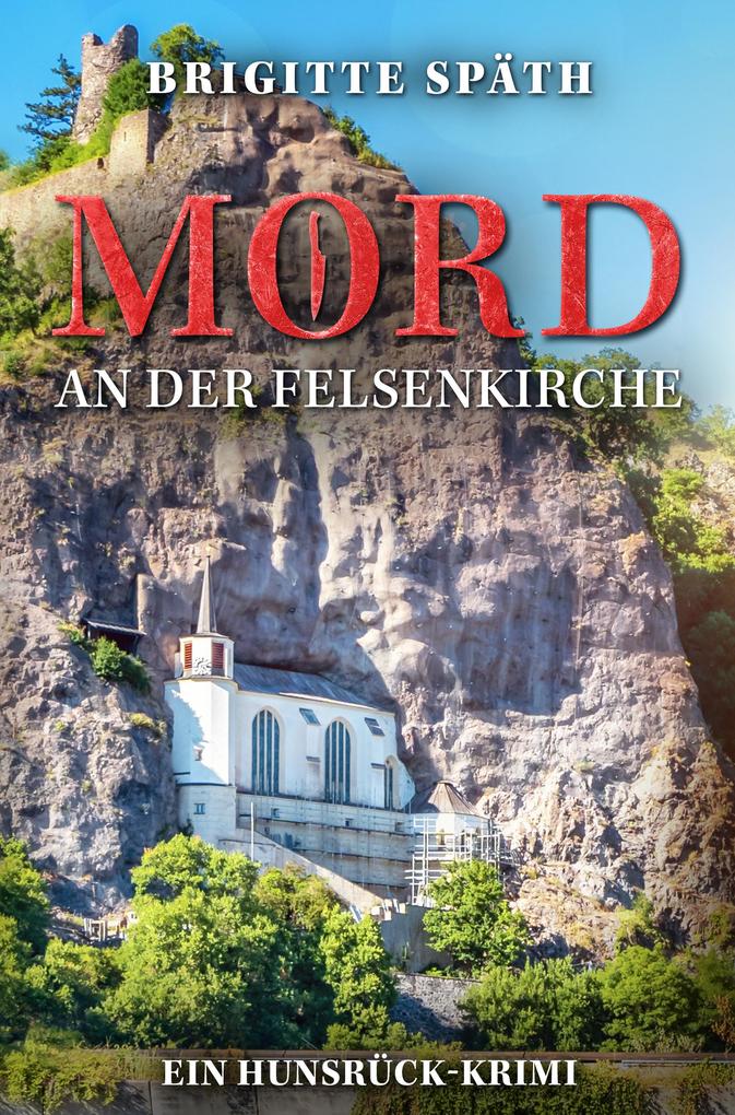 Produktbild: Mord an der Felsenkirche | Brigitte Späth