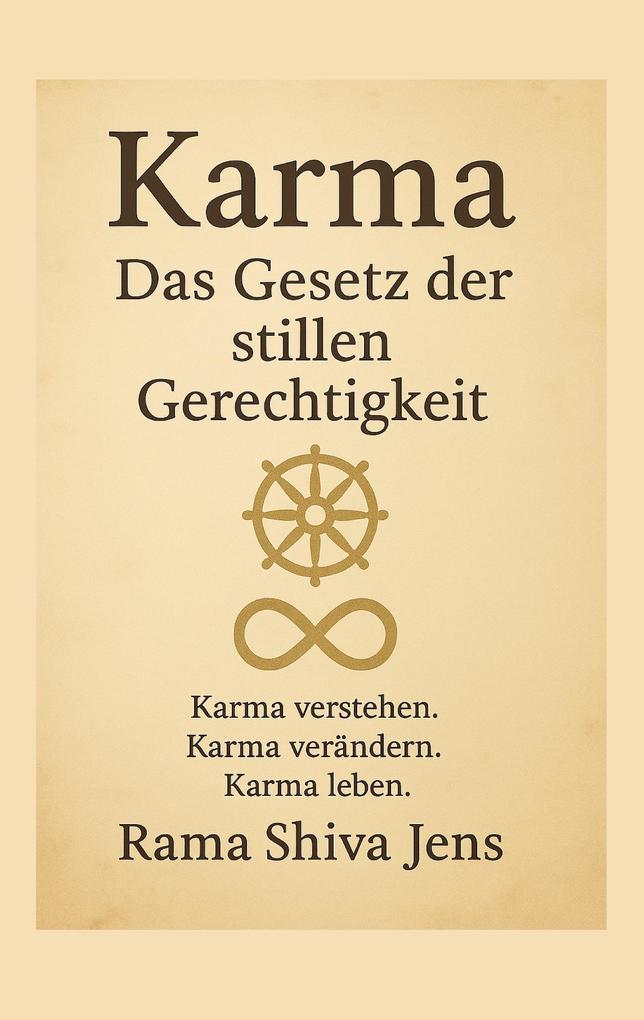 Produktbild: Karma - Das Gesetz der stillen Gerechtigkeit | Rama Shiva Jens