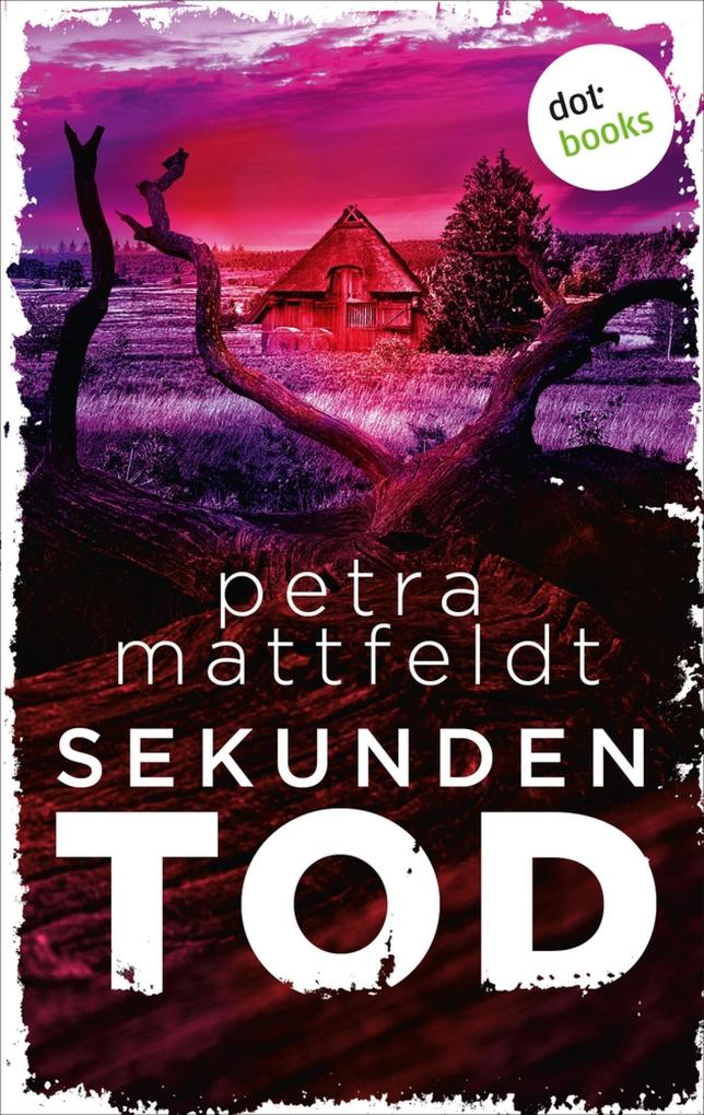 Produktbild: Sekundentod | Petra Mattfeldt