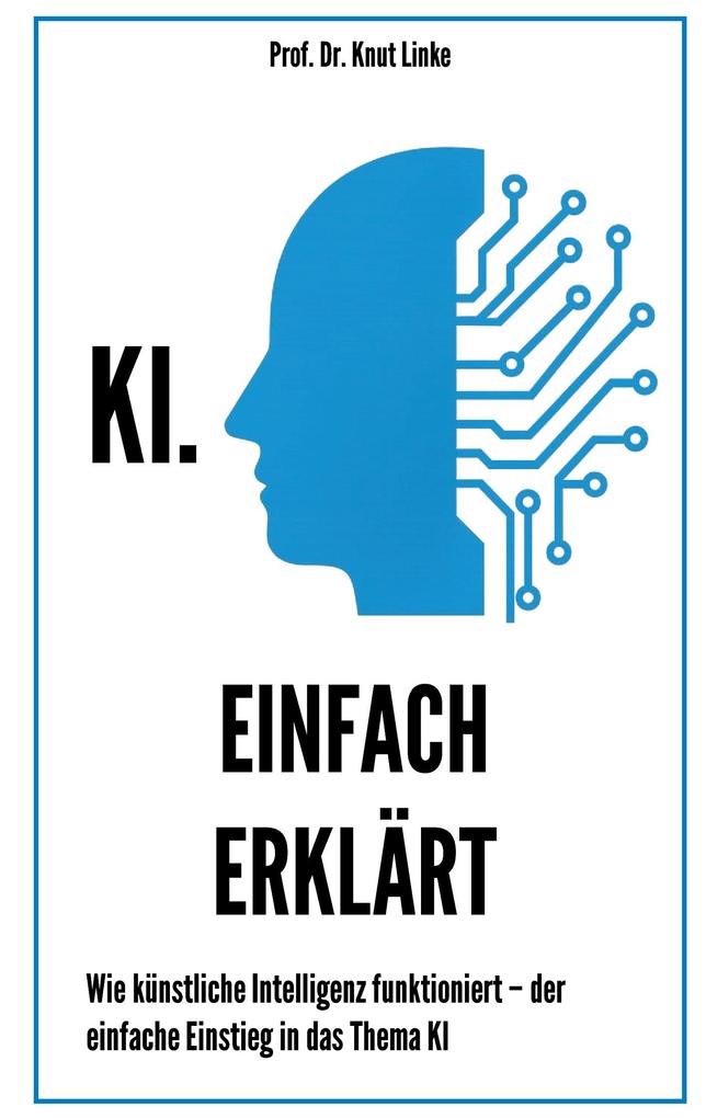 Produktbild: KI. Einfach erklärt | Knut Linke
