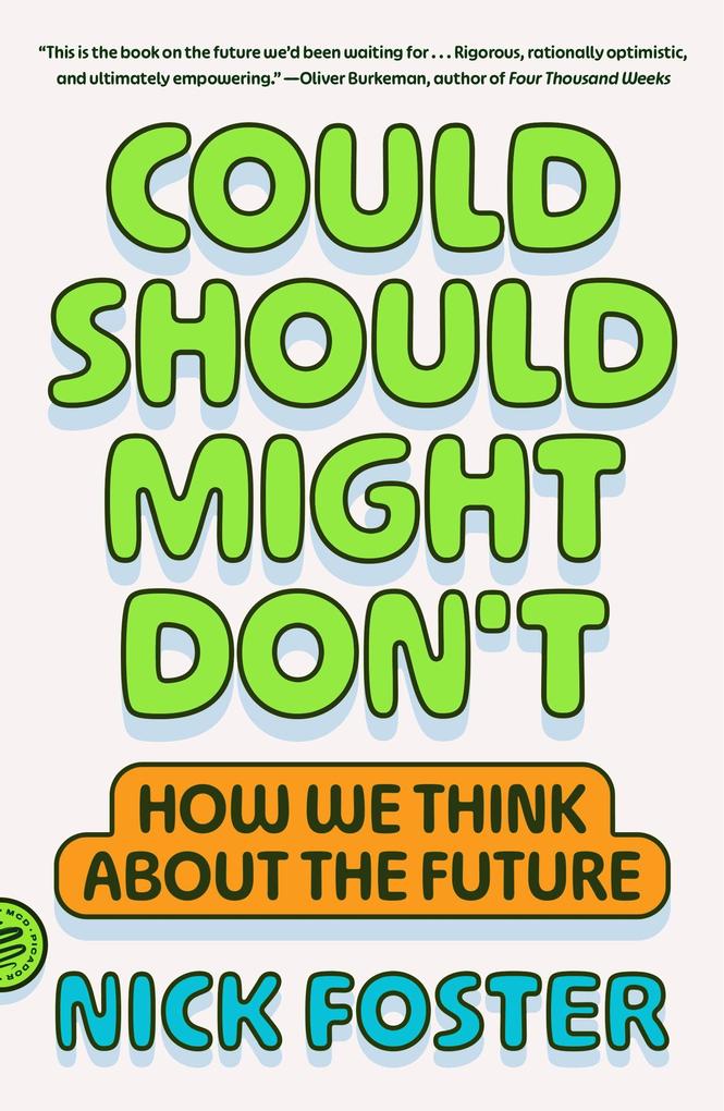 Produktbild: Could Should Might Don't | Nick Foster