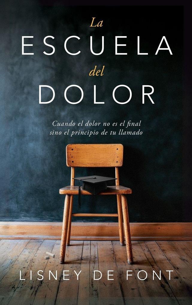 Produktbild: La escuela del dolor | Lisney de Font