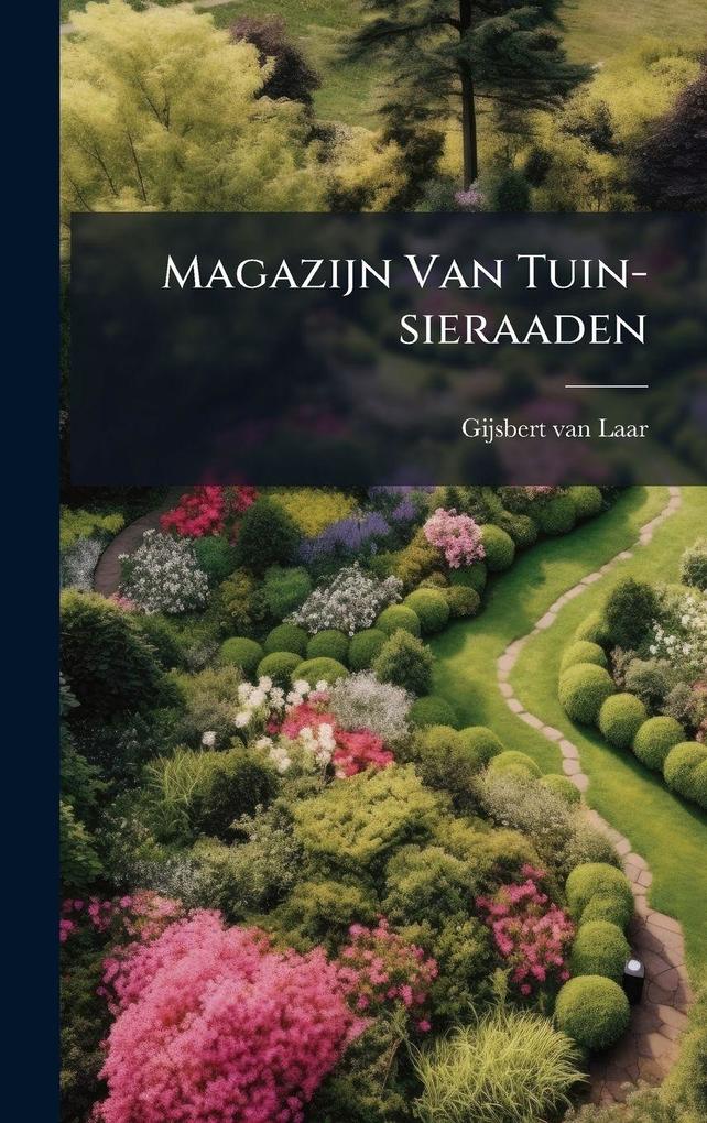 Produktbild: Magazijn Van Tuin-sieraaden | Gijsbert van Laar