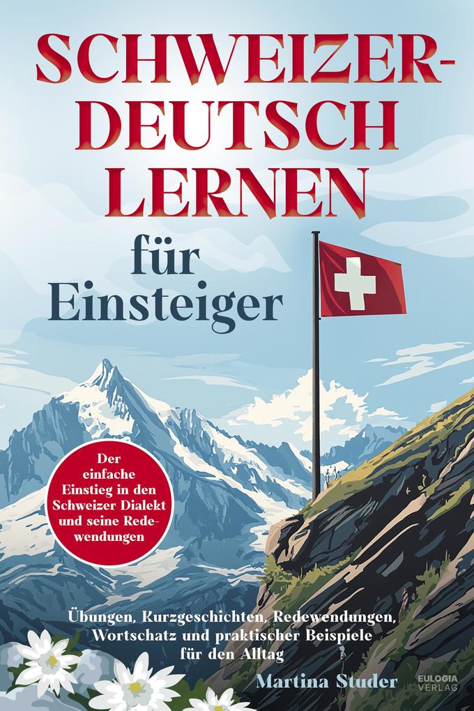Produktbild: Schweizerdeutsch lernen für Anfänger | Martina Studer