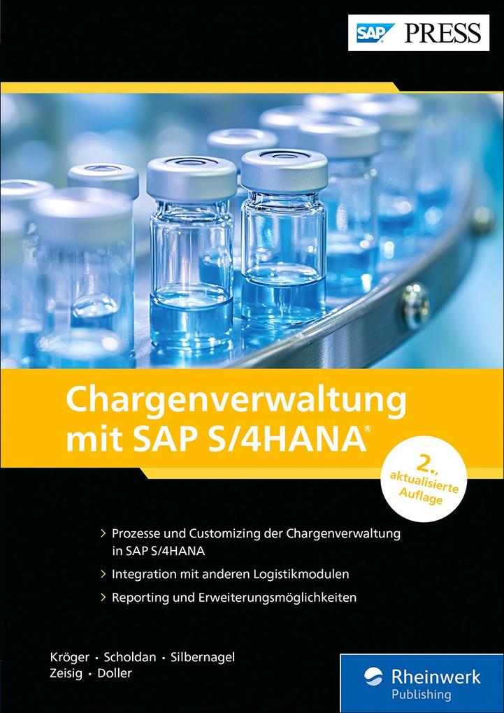 Produktbild: Chargenverwaltung mit SAP S/4HANA | Sabrina Kröger, Frank Scholdan, Heike Silbernagel, Annemarie Zeisig, Andreas Doller