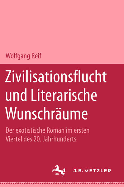 Produktbild: Zivilisationsflucht und Literarische Wunschräume | Wolfgang Reif