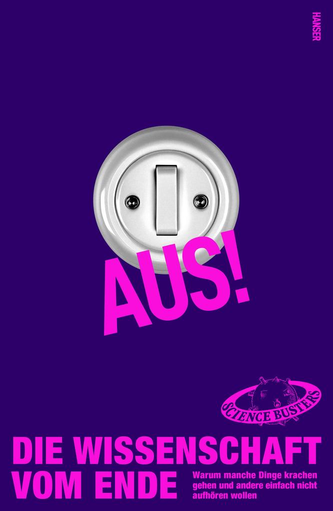 Produktbild: Aus! Die Wissenschaft vom Ende | Busters Science