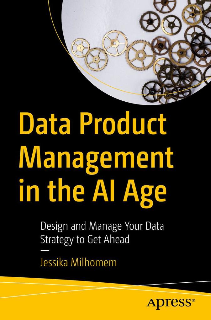 Produktbild: Data Product Management in the AI Age | Jessika Milhomem