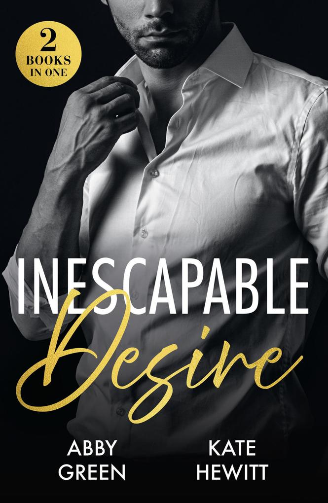 Produktbild: Inescapable Desire | Abby Green, Kate Hewitt