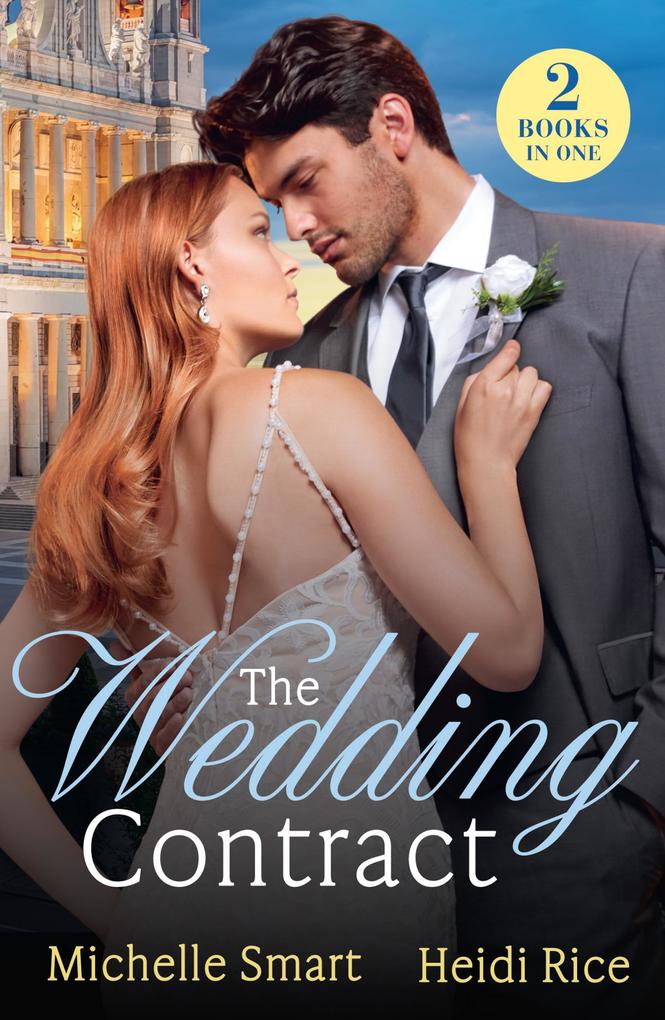 Produktbild: The Wedding Contract | Michelle Smart, Heidi Rice