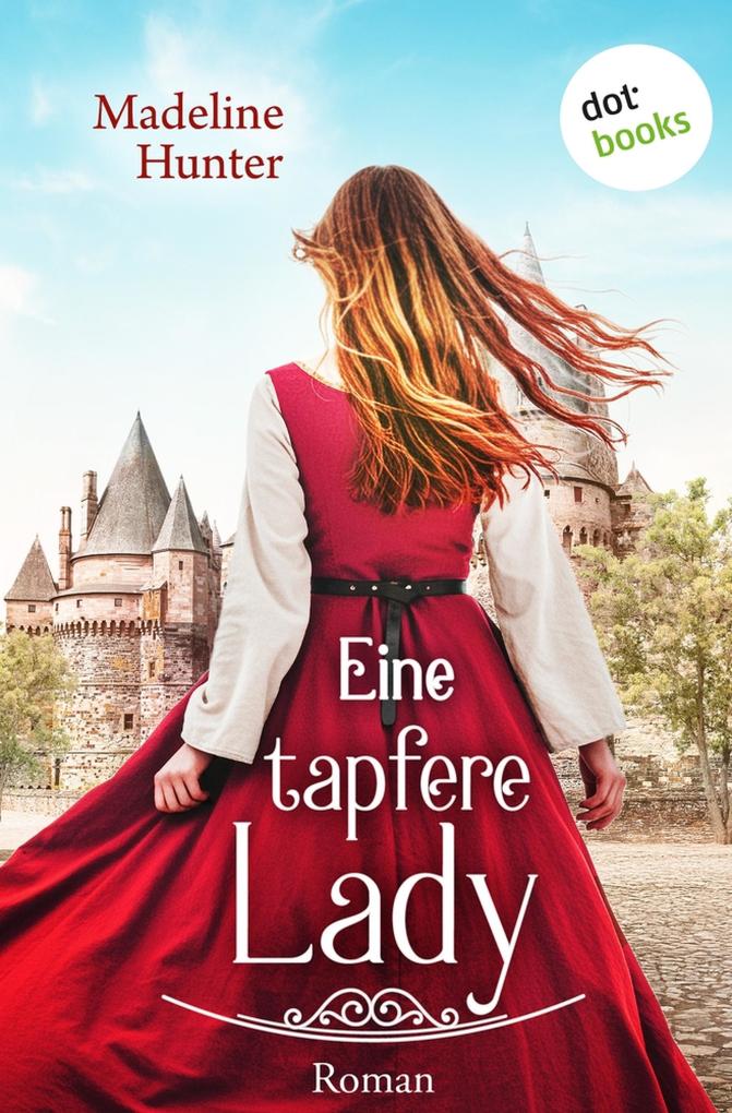 Produktbild: Eine tapfere Lady | Madeline Hunter