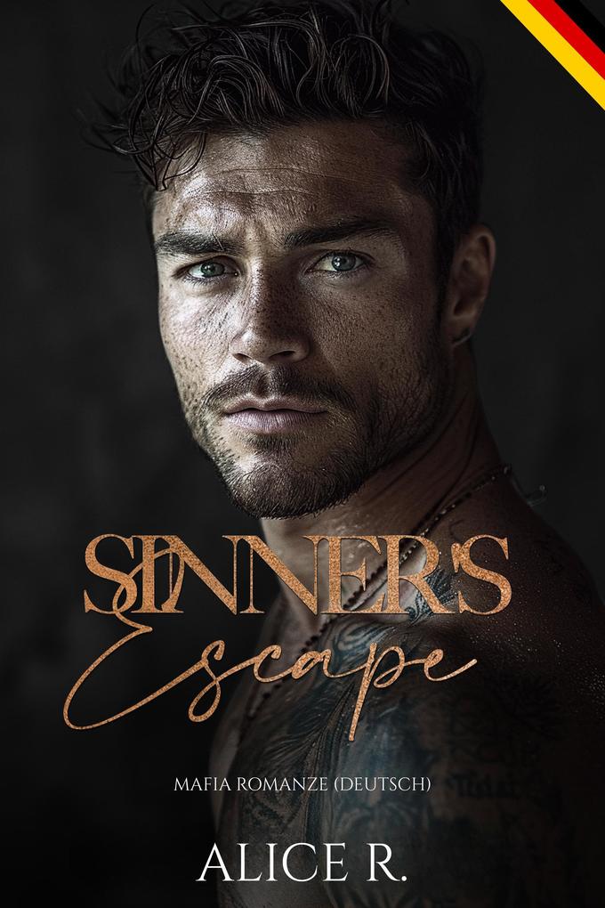 Produktbild: Sinner's Escape: Mafia Romanze (Deutsch) | Alice R. Deutsch