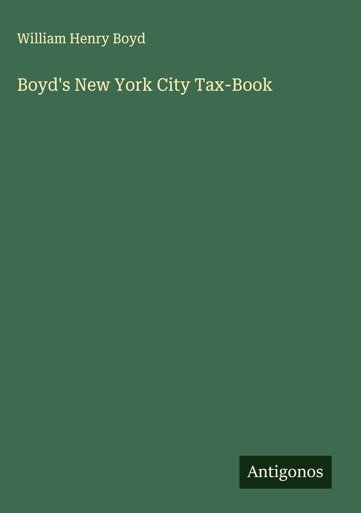Produktbild: Boyd's New York City Tax-Book | William Henry Boyd