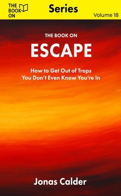 Produktbild: The Book On Escape | Jonas Calder