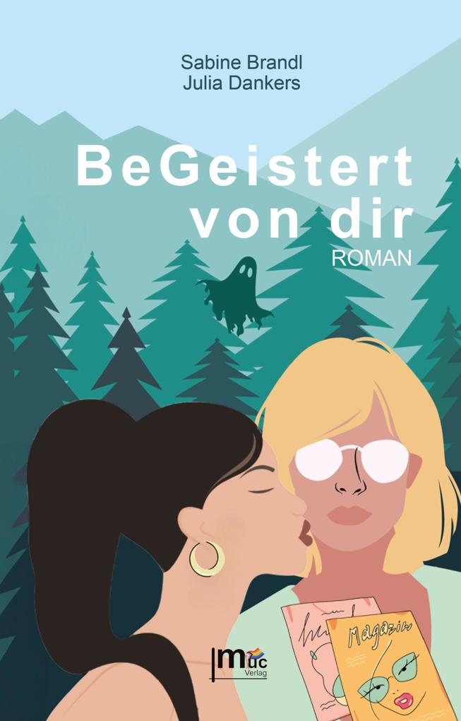 Produktbild: BeGeistert von dir | Sabine Brandl, Julia Dankers