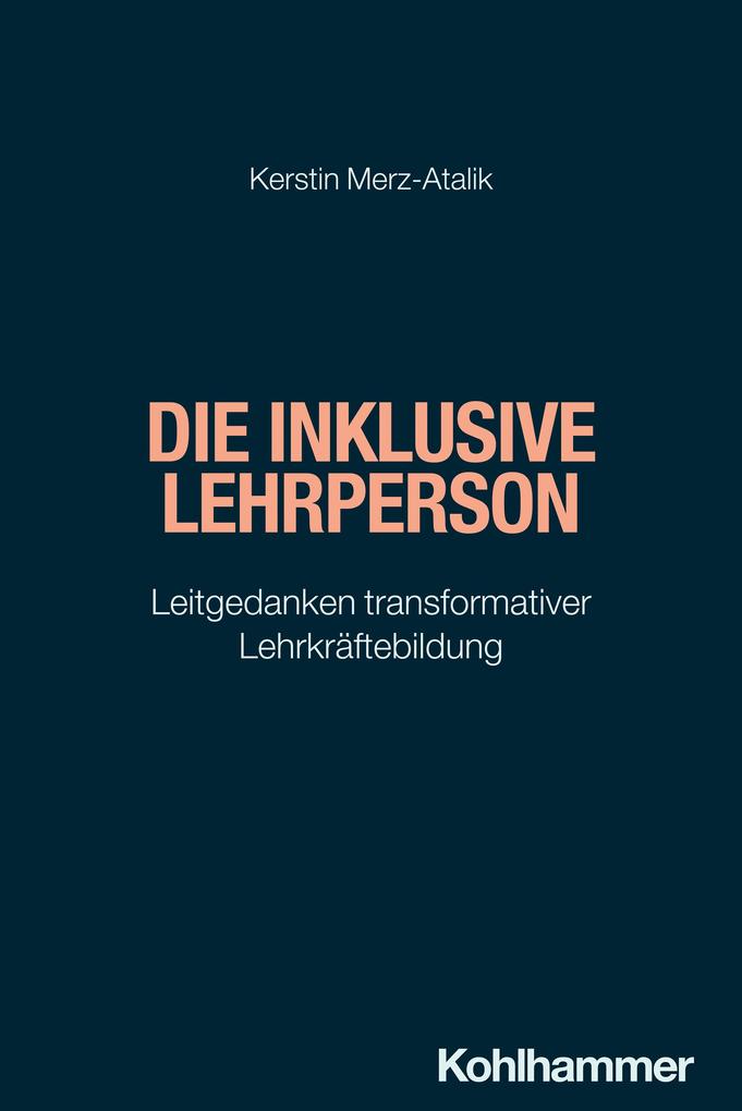 Produktbild: Die inklusive Lehrperson | Kerstin Merz-Atalik