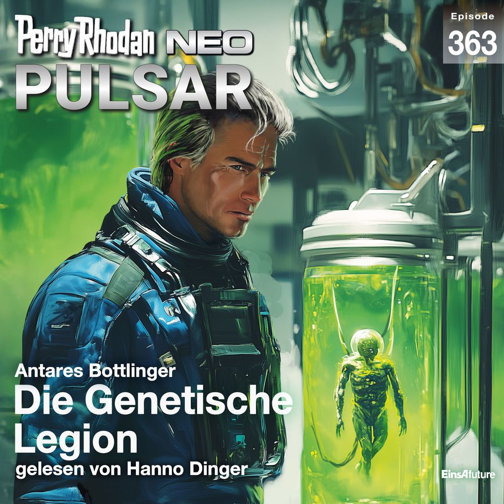 Produktbild: Perry Rhodan Neo 363: Die Genetische Legion | Antares Bottlinger